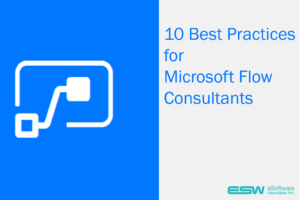 10 Best Practices for Microsoft Power Automate Consultants