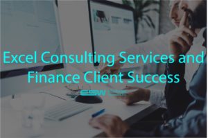 Excel Consulting Services and Finance Client Success
