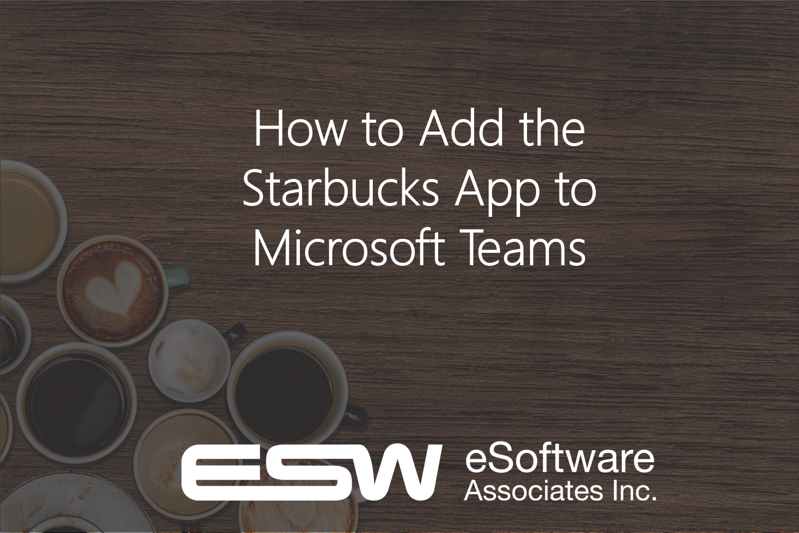 Learn How to Add the Starbucks App to Microsoft Teams