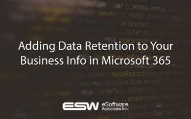 Adding Data Retention to Your Business Info in Microsoft 365